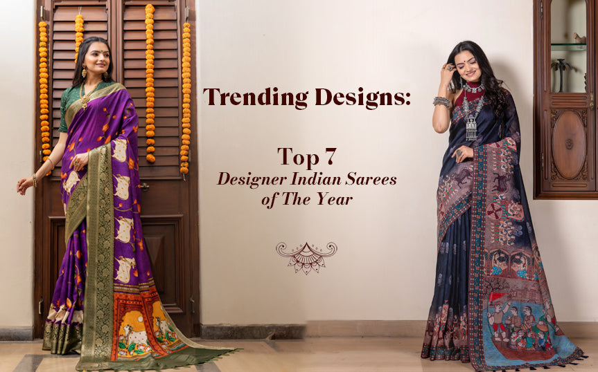 Top 7 Designer Indian Sarees